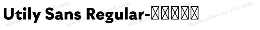 Utily Sans Regular字体转换